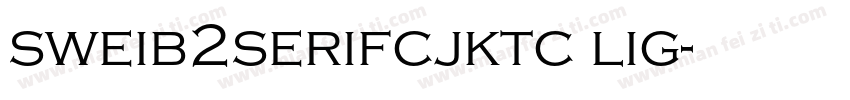 sweib2serifcjktc lig字体转换